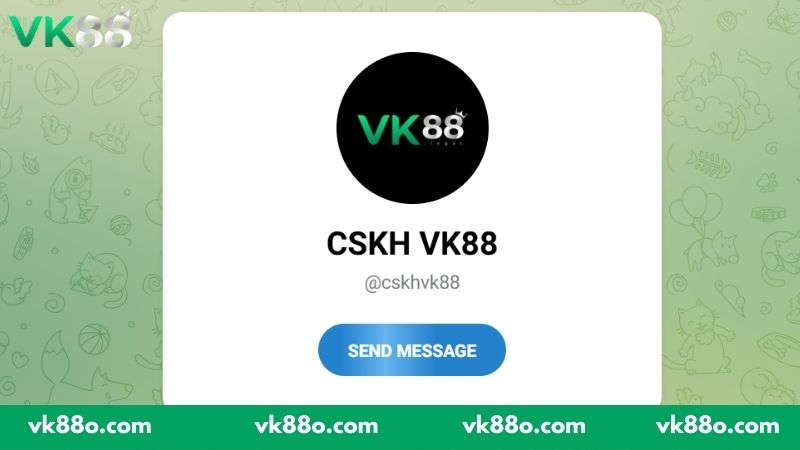 Những kênh liên hệ VK88 nhanh chóng, hiện đại